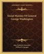 Social Maxims of General George Washington - Paperback