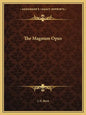 The Magnum Opus - Paperback