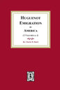 Huguenot Emigration to America - Paperback