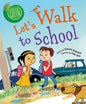 Let's Walk to School - Paperback