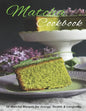 Matcha Cookbook: 50 Matcha Recipes for Energy, health & Longevity - Paperback