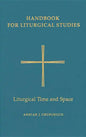Liturgical Time and Space - Hardcover