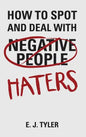 How to Spot and Deal with Haters - Hardcover