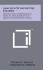Analysis Of Inventory Systems: Prentice Hall International Series In Management And Quantitative Methods Series - Hardcover