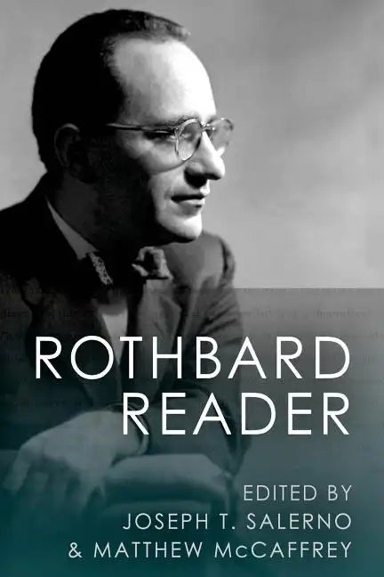 The Rothbard Reader - Paperback