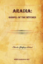 Aradia: Gospel of the Witches - Paperback