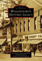 Wallingford's Historic Legacy - Paperback