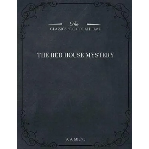 The Red House Mystery - Paperback