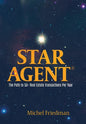 Star Agent: The Path to 50+ Real Estate Transactions Per Year - Hardcover