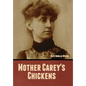 Mother Carey's Chickens - Hardcover