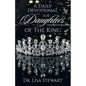 A Daily Devotional for Daughters of The King - Paperback