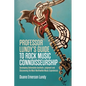Professor Lundy's Guide to Rock Music Connoisseurship: Developing Defendable Aesthetic Judgment and Discovering the Most Worthwhile Music Experiences - Paperback