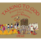 Talking to God: Prayers for Children from the World's Religions - Hardcover