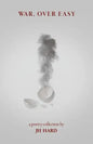 war, over easy: a poetry collection - Paperback