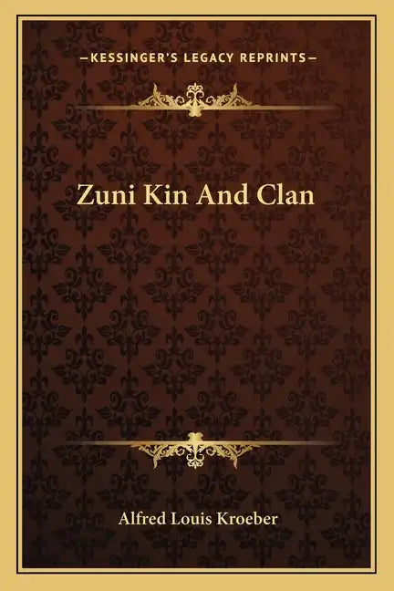 Zuni Kin and Clan - Paperback