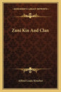 Zuni Kin and Clan - Paperback