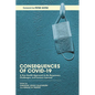 Consequences of Covid-19: A One Health Approach to the Responses, Challenges, and Lessons Learned - Hardcover