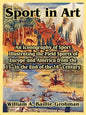 Sport in Art: An Iconography of Sport Illustrating the Field Sports of Europe and America from the 15th to the End of the 18th Centu - Paperback