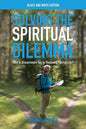 Solving the Spiritual Dilemma: Why is Discernment Key to Receiving Eternal Life? - Paperback