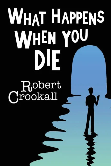 What Happens When You Die - Paperback