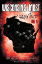 Wisconsin's Most Haunted: Vol II - Paperback