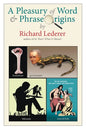A Pleasury of Word and Phrase Origins - Paperback