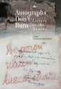 Autographs Don't Burn: Letters to the Bunins, Part 1 - Hardcover