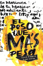 El Peso Que Más Pesa: Cuando el espejo es tu peor enemigo - Paperback