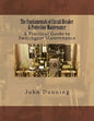 The Fundamentals of Circuit Breaker & Protection Maintenance - Paperback