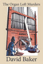 The Organ Loft Murders - Paperback
