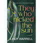 They Who Nicked the Sun - Paperback