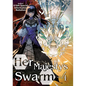 Her Majesty's Swarm: Volume 4: Volume 4 - Paperback