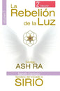 La Rebelión de la Luz: Código Ash Ra - Paperback