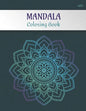 Mandala Coloring Book Volume 1: Adult coloring book for stress relief -Collection of 50 mandalas from easy to hard level - 100 pages, 8.5'' X 11'' - G - Paperback