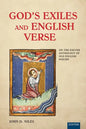 God's Exiles and English Verse: On The Exeter Anthology of Old English Poetry - Paperback