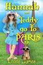 Hannah and Teddy Go to Paris - Paperback