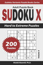 Sudoku X Adult Puzzle Book: 200 Hard to Extreme Puzzles - Paperback
