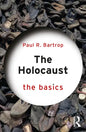 The Holocaust: The Basics: The Basics - Paperback