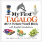 My First Tagalog 200 Picture Word Book - Paperback