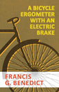 A Bicycle Ergometer with an Electric Brake - Paperback