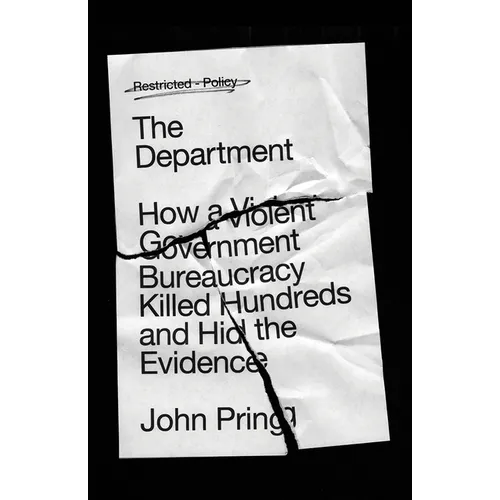 The Department: How a Violent Government Bureaucracy Killed Hundreds and Hid the Evidence - Paperback