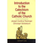 Introduction to the Catechism of the Catholic Church - Paperback