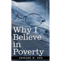 Why I Believe in Poverty Including, Two Persons - Paperback