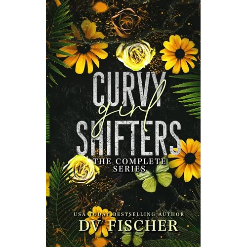 Curvy Girl Shifters: The Complete Series - Paperback
