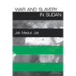 War and Slavery in Sudan - Paperback