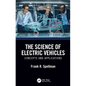 The Science of Electric Vehicles: Concepts and Applications - Hardcover