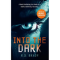 Into the Dark - Paperback