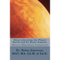 Deterraforming the Planet Earth and Its Homo Sapiens: : Alien or Mega-Donor Conspiracy? - Paperback