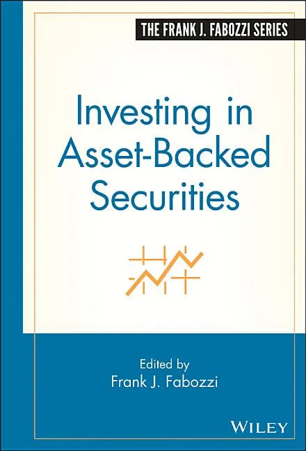 Investing in Asset-Backed Securities - Hardcover