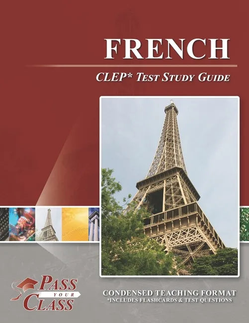French CLEP Test Study Guide - Paperback
